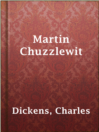 Cover image for Martin Chuzzlewit